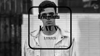 Lauv - Enemies (lyrics)