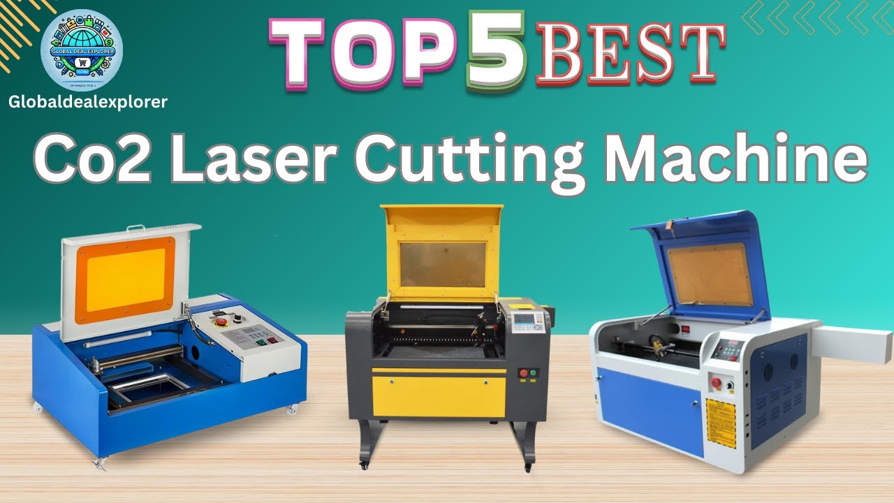 Top 5 Best Co2 Laser Cutting Machine in 2026  