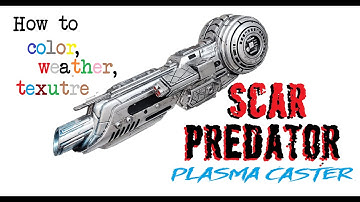 How to PREDATOR Scar Plasma Caster