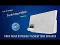 Technerd 9000 knox gear hyperion vacuum tube hybrid speaker unboxing  review