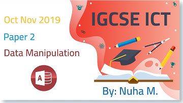 IGCSE ICT Oct Nov 2019 Paper 2 Data Manipulation Database Access