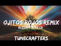 BLESSD x RYAN CASTRO - OJITOS ROJOS REMIX  | 25mins of Best Vibe Music