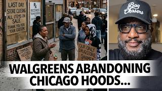 "If You Close, Black People Will Suffer Here..." Walgreens Is Shutting Down In the Hood In Chicago