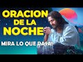 Oracion de la Noche ☪Escucha esta Oración Poderosa antes de Dormir (Isaías 26:3)