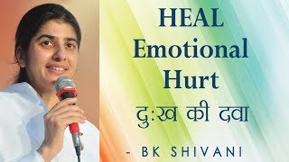 HEAL Emotional Hurt: Ep 6 Soul Reflections: BK Shivani (English Subtitles)