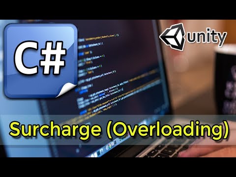 La surcharge en C# avec Unity (Méthodes et Fonctions)