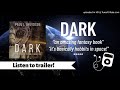Dark OUT NOW on Audible
