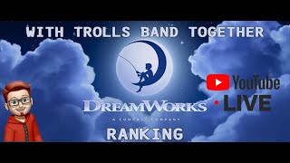 All 45 Dreamworks Films Ranked w/ Trolls Band Together “YOUTUBE LIVE”