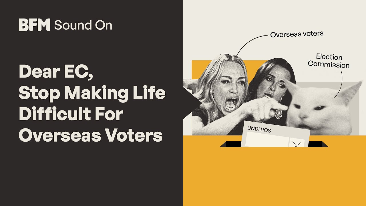 Dear EC, Stop Making Life Difficult For Overseas Voters