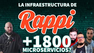 Charlando con el equipo de Infraestructura de RAPPI