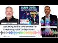 Returning to the Fundamentals of Leadership, with Derrick Mains
