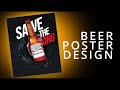 Beer advert concept poster design photoshop tutorial