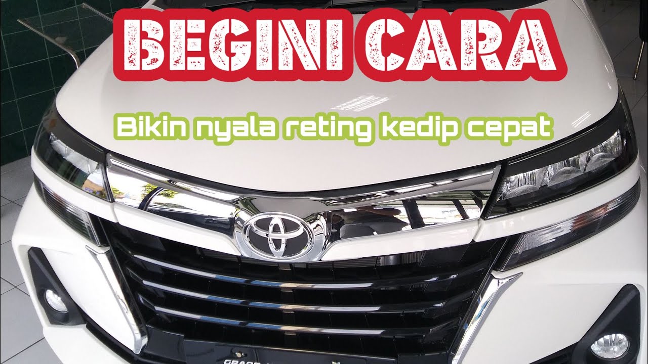 #TUTORIAL Cara mudah membuat lampu reting atau sein mobil avanza dan xenia kedip cepat ala bus malam