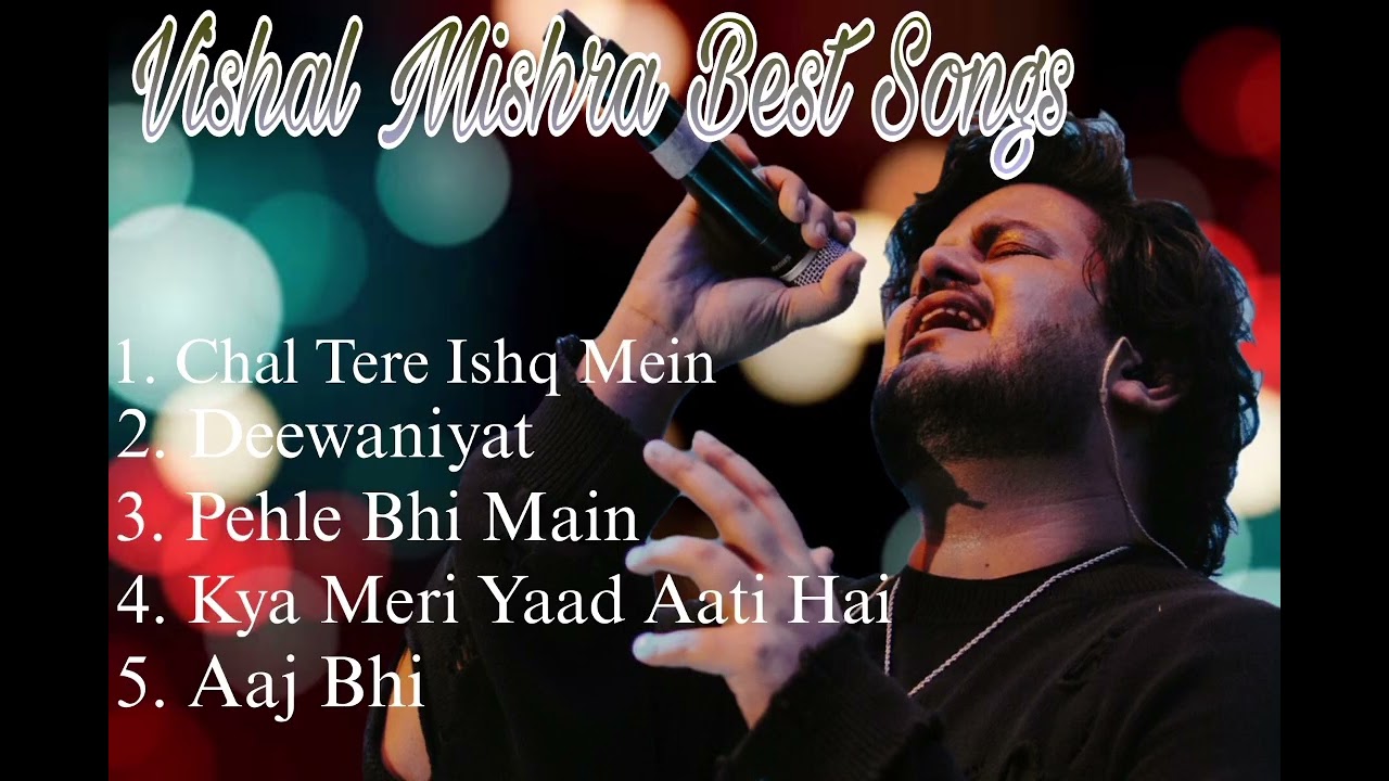 Best Songs of Vishal Mishra | Hindi Songs | Playlist | Music | Songs 