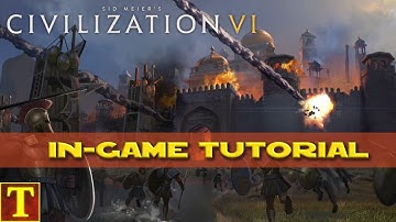 Civilization 6 - In-Game Tutorial