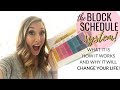 The "Block Schedule" System - LIFE CHANGING productivity hack!