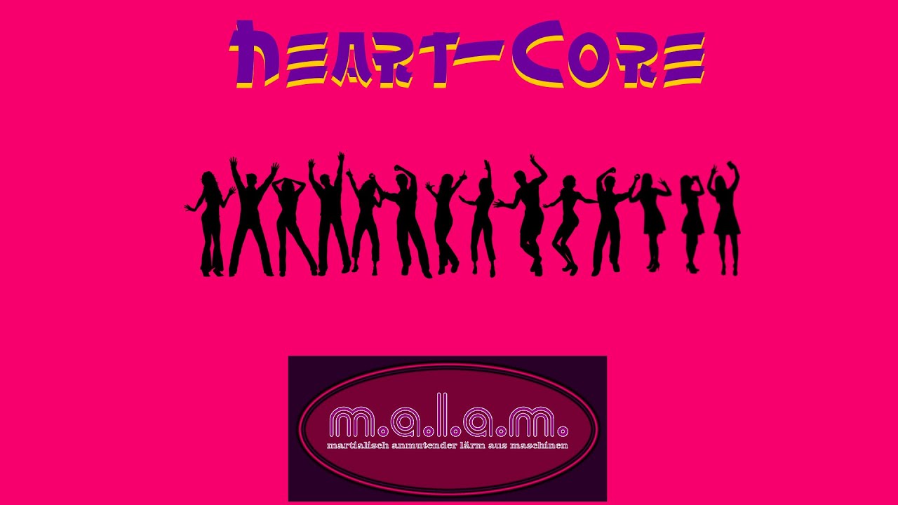 m.a.l.a.m.  -  Heart-Core (Для Максима и его близких)