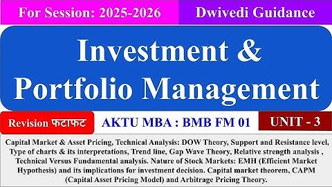 Investment and Portfolio Management chapter 3, Investment and Portfolio Management mba 3rd sem, aktu