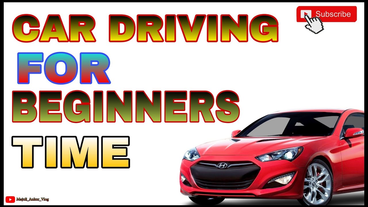 Car Driving For Beginners.|| 