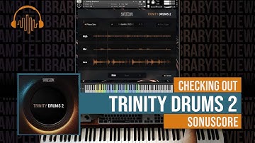 Checking Out: TRINITY DRUMS 2 by Sonuscore
