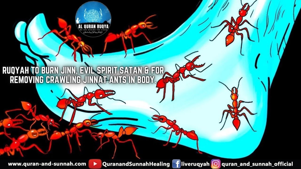 ULTIMATE AL QURAN RUQYAH TO BURN JINN, EVIL SPIRIT SATAN & FOR REMOVING CRAWLING JINNAT ANTS IN BODY