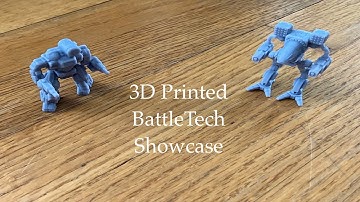Battletech 3D Printed Mech Showcase