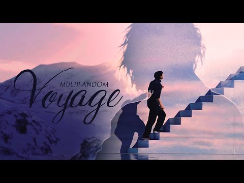 Voyage | Multifandom