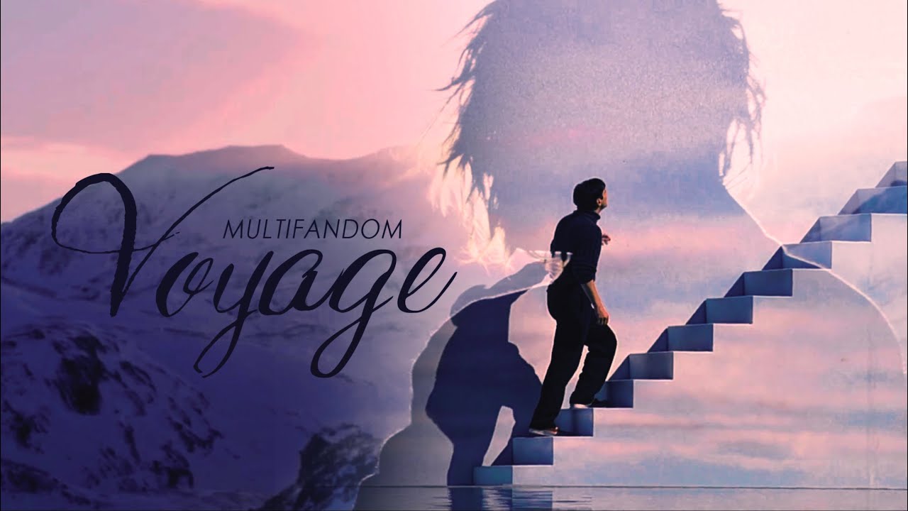 Voyage | Multifandom