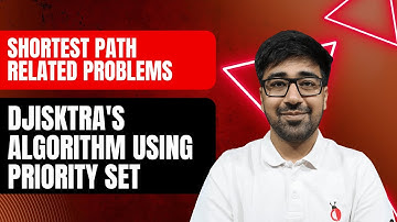 DSA in Python- Dijkstra’s Algorithm Using Set | Why Priority Queue is Better | Graphs Part 145