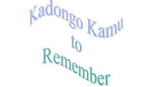 Kadongo Kamu to Remember Omusambwa gwe Mombasa