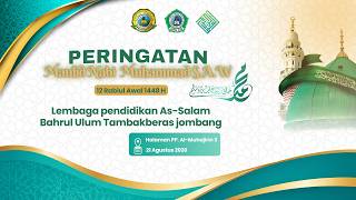 🔴 LIVE Peringatan MAULID NABI MUHAMMAD SAW || PP. As-Salam Bahrul Ulum Tambakberas Jombang