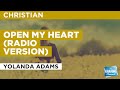 Open My Heart (Radio Version) : Yolanda Adams | Karaoke with Lyrics