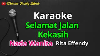 selamat jalan kekasih karaoke, nada wanita, Rita Effendy