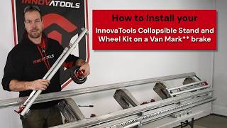 How To Install your Innovatools Collapsible Stand and Wheel Kit on a Van Mark ** Brake