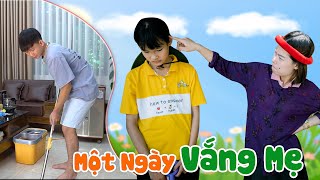 Mẹ Đi Vắng – Trải Nghiệm Một Ngày Vắng Mẹ  BonBon TV 