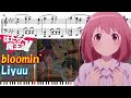 【ピアノ楽譜】 bloomin&#39; / Liyuu 【TVアニメ『はたらく魔王さま!!2nd Season』ED】- The Devil Is a Part-Timer - anime piano