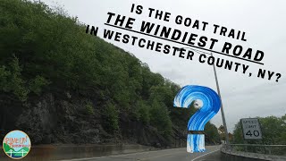 Is The Goat Trail The Windiest Road In Westchester County, NY