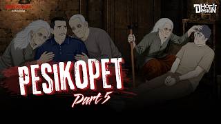 PESIKOPET PART 5 - Dhot Design