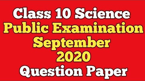 10th public examination September 2020 | 10th Science question paper September 2020 | vincent maths