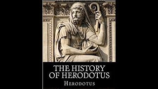 The Histories by Herodotus, Volume 1 (Complete Audio Book)