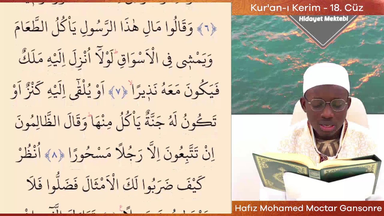 Kur'an-ı Kerim Hatm-i Şerif - 18.Cüz - Mukabele - On Sekizinci Cüz - Hafız Mohamed Moctar Gansonre