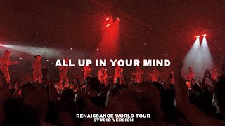 Beyoncé - All Up In Your Mind - Renaissance World Tour (Studio Version) Resimi