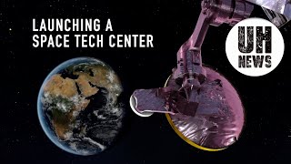 UH launching space tech development center, student-training hub
