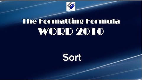 Word 2010   Sort   Learn How to Sort Text, Numbers and Columns
