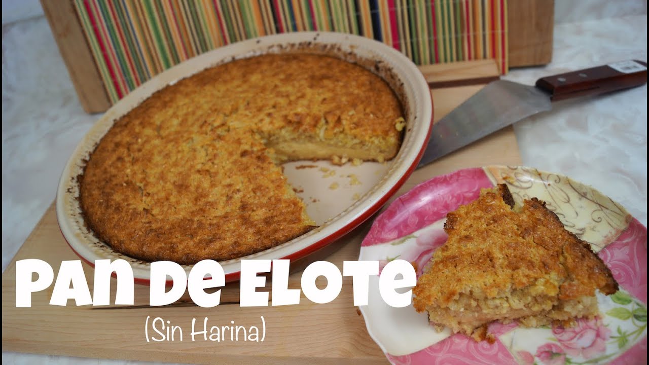 Pan de Elote (Sin Harina) - Mi Cocina Rápida