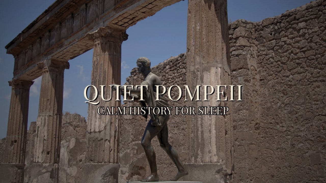 Fall Asleep to Ancient Pompeii (79 AD) | Relaxing History ASMR - YouTube