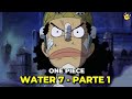 ONE PIECE: WATER 7 - PARTE 1 #podcast #onepiece #luffy