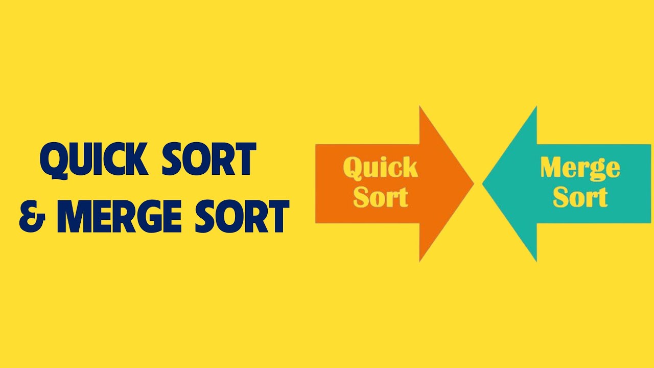 Giải Thuật Trung Cấp: Quick Sort & Merge Sort - YouTube
