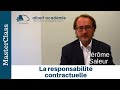 La responsabilit contractuelle  jrme saleur pour albert acadmie