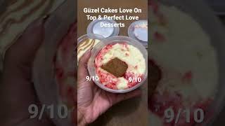 Güzel Cakes Love On Top &amp; Perfect Love Desserts #snackreview #hebfinds #dessertreview #pudding